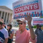 Trump officials propose sweeping changes to the census that would reshape voting maps Demonstrators holding signs saying "EVERY PERSON COUNTS" rally outside the Supreme Court in 2019 in Washington, D.C., as the justices hear arguments over the first Trump administration